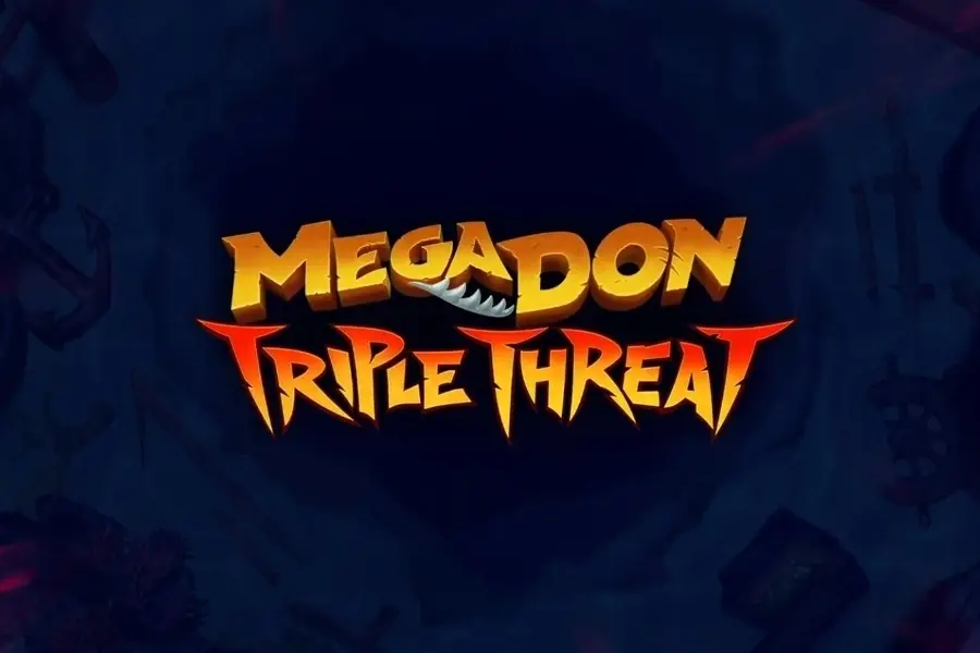 Megadon Triple Threat