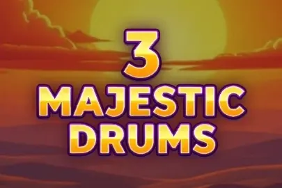 3 Majestic Drums