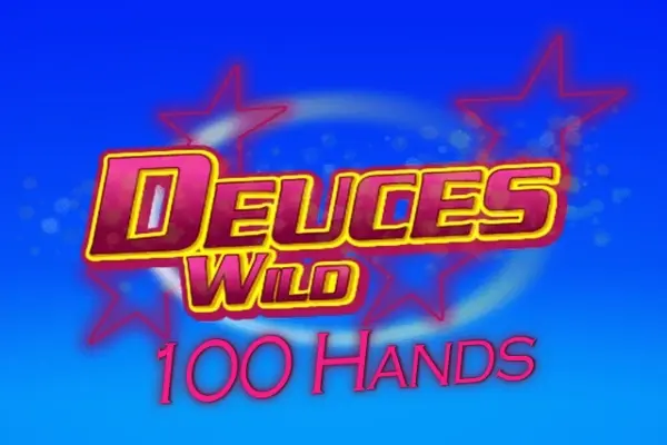 Deuces Wild 100 Hand