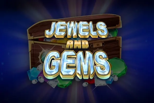 Jewels and Gems