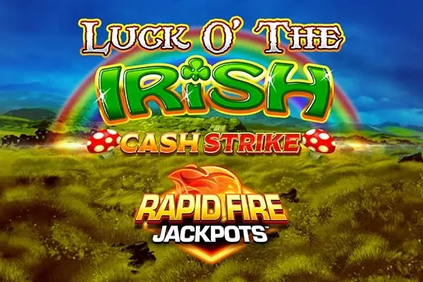 Luck O' The Irish Cash Strike Rapid Fire Jackpots