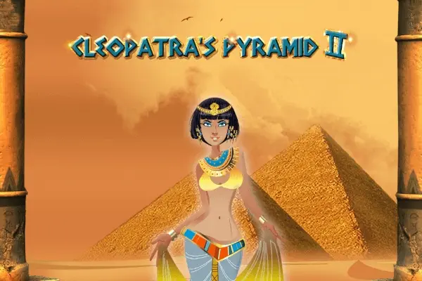Cleopatra's Pyramid II