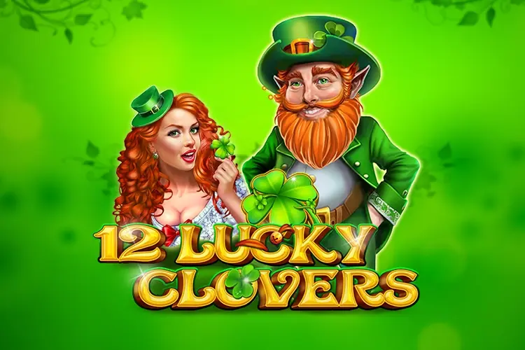 12 Lucky Clovers