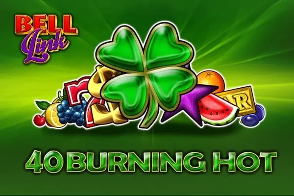 40 Burning Hot Bell Link