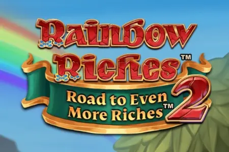 Rainbow Riches Road to Even More Riches 2