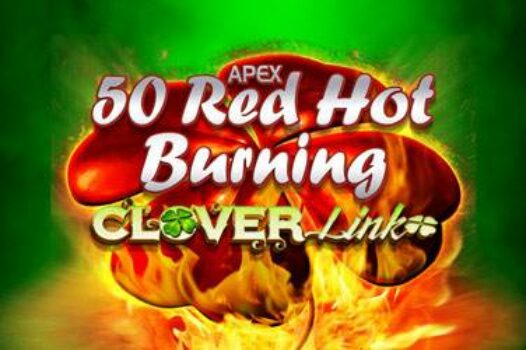 50-red-hot-burning-clover-link free casino game
