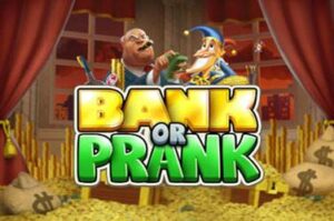 bank-or-prank free casino game