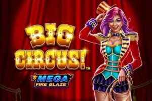 mega-fire-blaze-big-circus free casino game