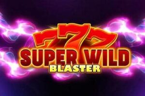 super-wild-blaster free casino game